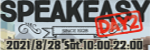 SPEAKEASY DAY2