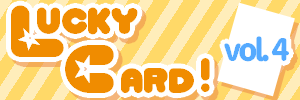 Lucky Card! 4