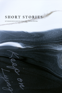 Keep on Lying Short Stories