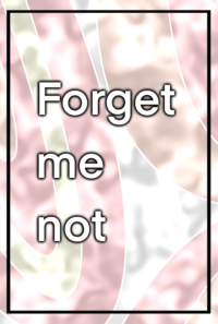 Forget me not