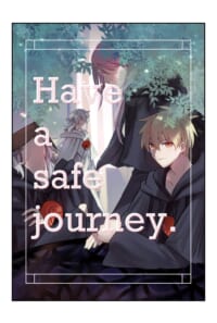 【新刊】Have a safe journey.