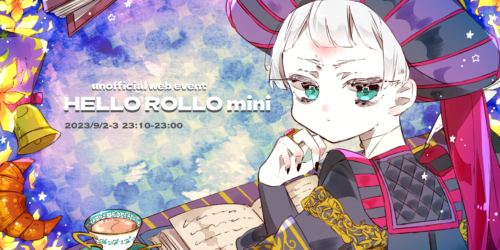 【HELLO ROLLO mini】